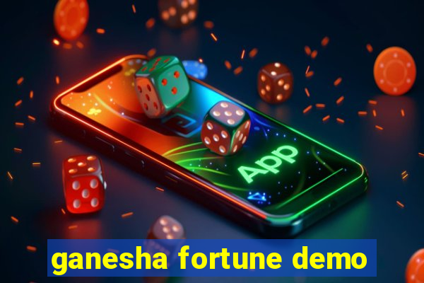 ganesha fortune demo